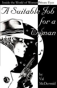 Book Cover for A Suitable Job for a Woman by Val McDermid