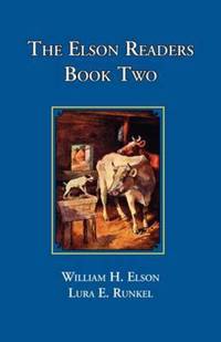 Book Cover for The Elson Readers by William Elson, Lura Runkel