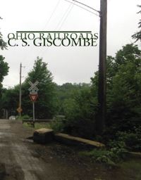 Book Cover for Ohio Rail-Roads by C S Giscombe