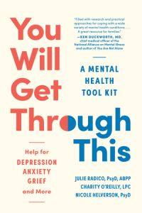 Book Cover for You Will Get Through This by Julie Radico, Charity OReilly, Nicole Helverson