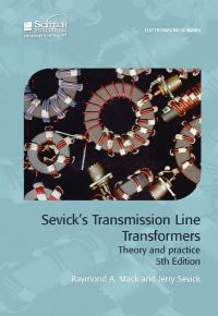 Book Cover for Sevick's Transmission Line Transformers by Raymond A Mack, Jerry Sevick