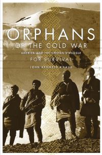 Book Cover for Orphans of the Cold War by John Kenneth Knaus