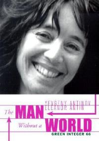 Book Cover for The Man Without a World by Eleanor Antin