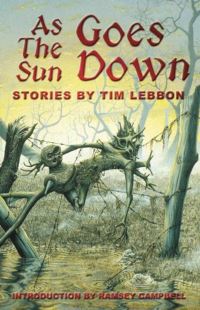 Book Cover for As the Sun Goes Down by Tim Lebbon