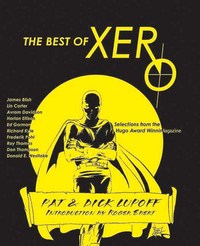 Book Cover for The Best of Xero by Pat Lupoff, Richard A Lupoff, Larry Ivie