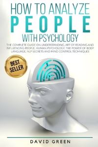Book Cover for How to Analyze People With Psychology by David Green
