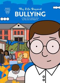 Book Cover for My Life Beyond Bullying by Hey Gee, Ralph M, Mayo Foundation for Medical Education and Research, Fondation IPSEN pour la recherche thérapeutique