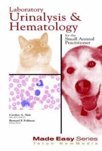 Book Cover for Laboratory Urinalysis and Hematology for the Small Animal Practitioner by Bernard Feldman, Carolyn Sink