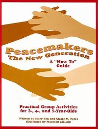 Book Cover for Peacemakers: The New Generation by Mary Fox, Claire M Perez