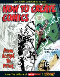 Book Cover for How To Create Comics, From Script To Print by Danny Fingeroth