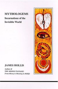 Book Cover for Mythologems by James Hollis