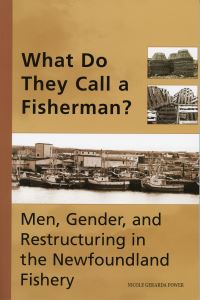 Book Cover for What Do They Call a Fisherman? by Nicole Gerarda Power