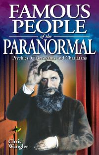 Book Cover for Famous People of the Paranormal by Chris Wangler
