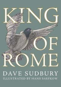 Book Cover for King of Rome by David Sudbury, Hans Saefkow