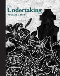 Book Cover for The Undertaking by Michael J Hind