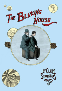 Book Cover for Blaring House by Claire Seringhaus