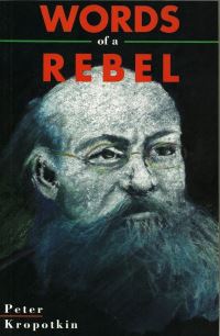 Book Cover for Words Of A Rebel by Peter Kropotkin