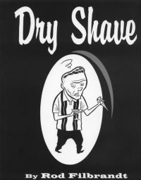 Book Cover for Dry Shave by Rod Filbrandt
