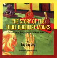 Book Cover for The Story of the Three Buddhist Monks by Jing Jing Ding