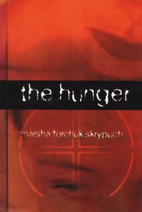Book Cover for The Hunger by Marsha Forchuk Skrypuch
