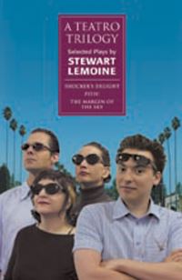 Book Cover for Teatro Trilogy, A by Stewart Lemoine