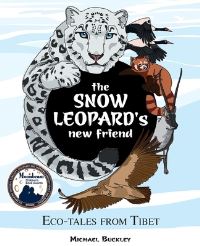 Book Cover for The Snow Leopard's New Friend by Michael Buckley