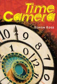 Book Cover for The Time Camera by Simon Rose