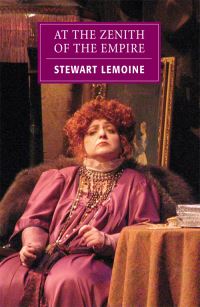 Book Cover for At the Zenith of the Empire by Stewart Lemoine