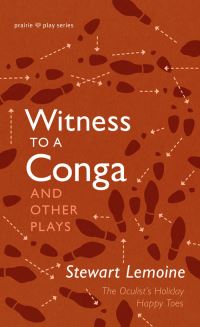Book Cover for Witness to a Conga and Other Plays by Stewart Lemoine