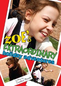 Book Cover for Zoe's Extraordinary Holiday Adventures by Christina Minaki