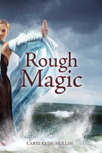 Book Cover for Rough Magic by Caryl Cude Mullin