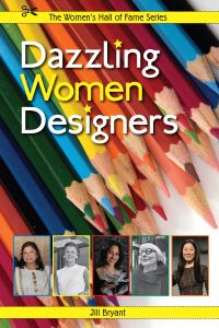 Book Cover for Dazzling Women Designers by Jill Bryant