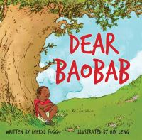 Book Cover for Dear Baobab by Cheryl Foggo