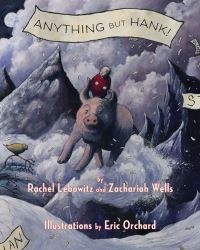 Book Cover for Anything But Hank by Rachel Lebowitz, Zachariah Wells