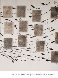 Book Cover for Fieldnotes, A Forensic by Kate Eichhorn