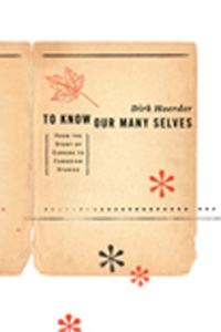 Book Cover for To Know Our Many Selves by Dirk Hoerder
