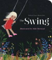 Book Cover for The Swing by Robert Louis Stevenson, Julie Morstad