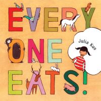 Book Cover for Everyone Eats by Julia Kuo