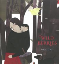 Book Cover for Wild Berries by Julie Flett