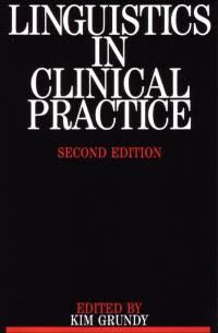 Book Cover for Linguistics in Clinical Practice by Kim Grundy