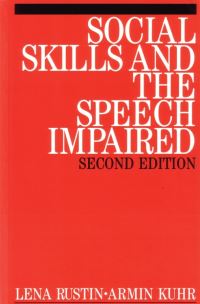 Book Cover for Social Skills and the Speech Impaired by Lena Rustin, Armin Kuhr, Claire Topping