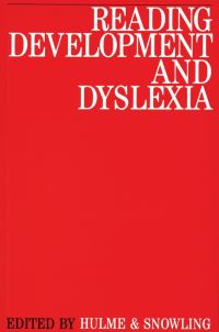 Book Cover for Reading Development and Dyslexia by Dyslexia towards a wider understanding Conference, Charles Hulme, Margaret J Snowling