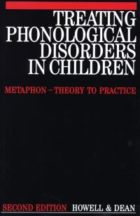 Book Cover for Treating Phonological Disorders in Children by Janet Howell, Elizabeth Dean