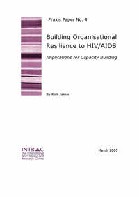 Book Cover for Building Organisational Resilience to HIV/AIDS by Rick James