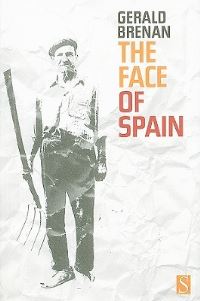 Book Cover for The Face of Spain by Gerald Brenan