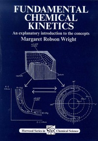 Book Cover for Fundamental Chemical Kinetics by Margaret Robson Wright