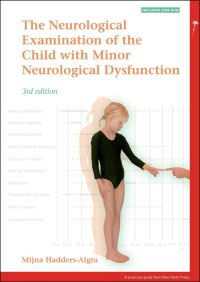 Book Cover for Neurological Examination of the Child With Minor Neurological Dysfunction by Mijna HaddersAlgra, Hilary Hart, B C L Touwen