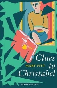 Book Cover for Clues to Christabel by Mary Fitt