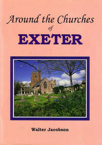 Book Cover for Around the Churches of Exeter by Walter Jacobson