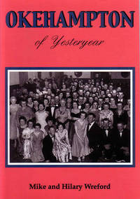 Book Cover for Okehampton of Yesteryear by Mike Wreford, Hilary Wreford